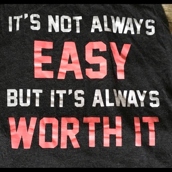 It’s not always easy but it’s always worth it tank - Picture 6 of 7